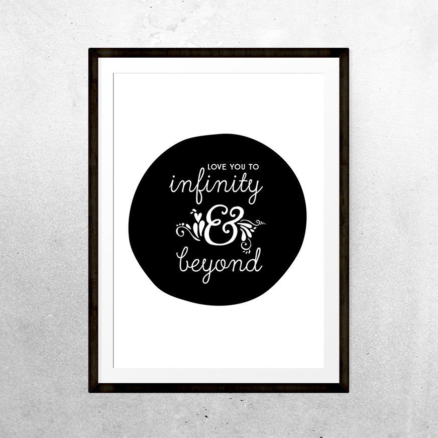 Love you to infinity & beyond - Print - One Tiny Tribe  - 1