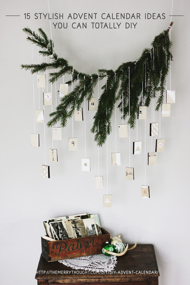 Christmas : 15 Stylish Advent Calendar Ideas You Can Totally DIY