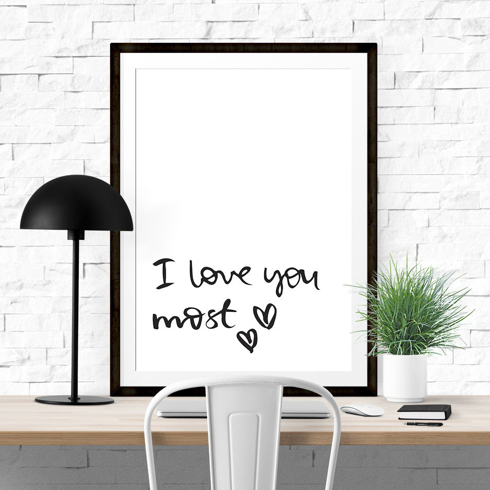 I love you most - Print - One Tiny Tribe  - 3