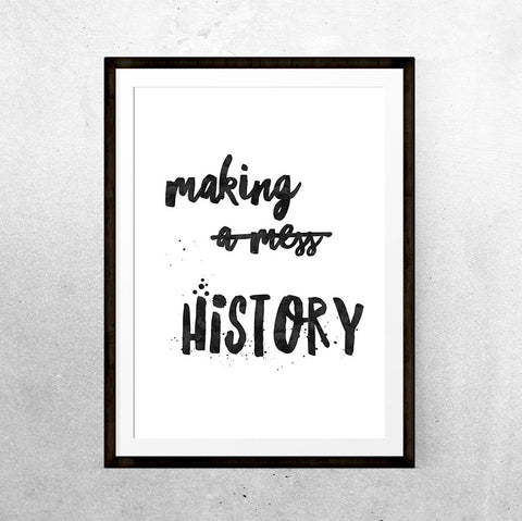 Making history - Printable - One Tiny Tribe  - 1