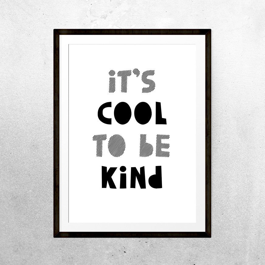 It's cool to be kind - Print - One Tiny Tribe  - 4