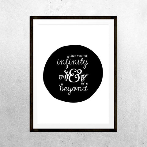 Love you to infinity & beyond - Print - One Tiny Tribe  - 1