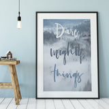 Dare Mighty Things